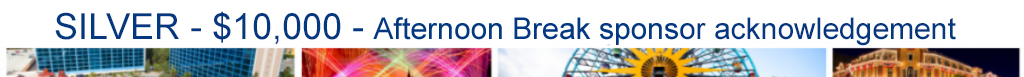 Silver $10,000 afternoon break sponsor acknowledgement